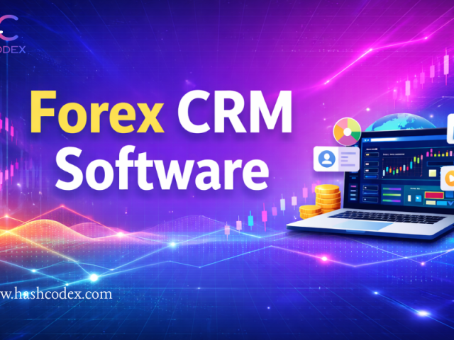 grow-faster-with-hashcodex-forex-crm-software-built-for-brokers