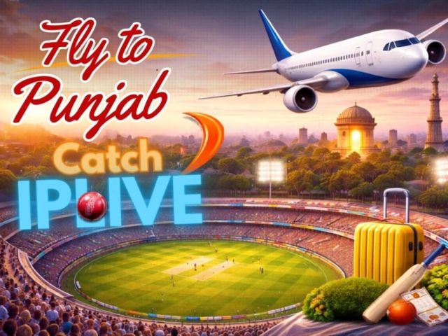 fly-to-punjab-for-ipl-2026-matches-travel-guide