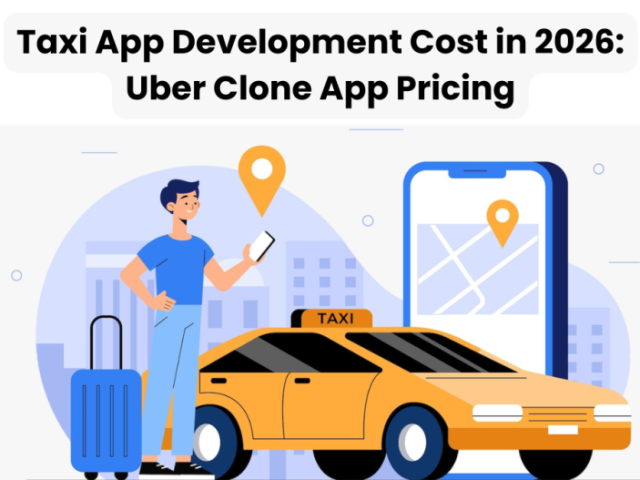 taxi-app-development-cost-in-2026-uber-clone-app-pricing