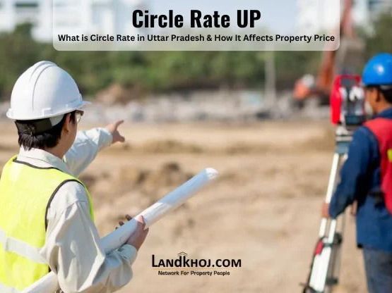what-is-circle-rate-up-latest-rates-property-value