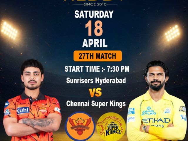 reddy-anna-id-coverage-srh-vs-csk-27th-match-today
