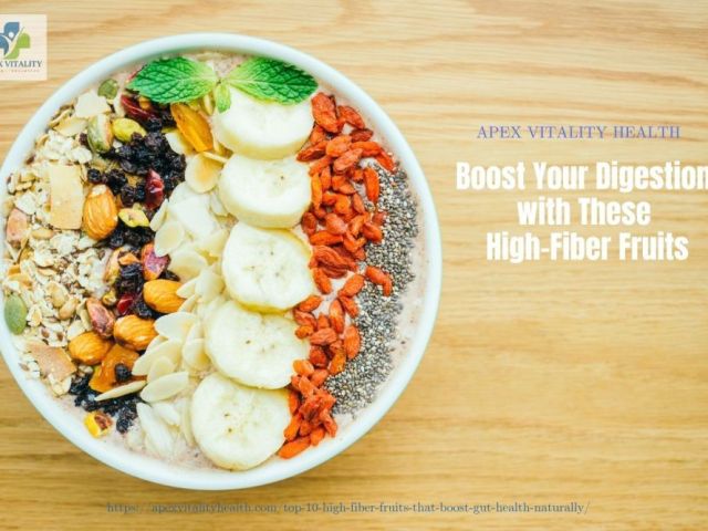 boost-your-digestion-with-these-high-fiber-fruits