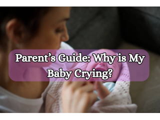 parents-guide-why-is-my-baby-crying-small-0