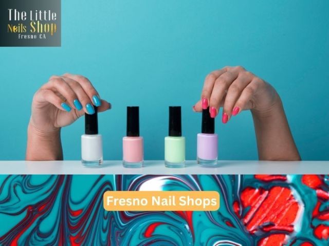 fresno-nail-shops-offering-creative-designs-for-every-occasion
