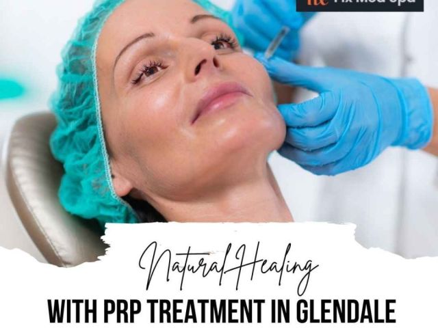 natural-healing-with-prp-treatment-in-glendale
