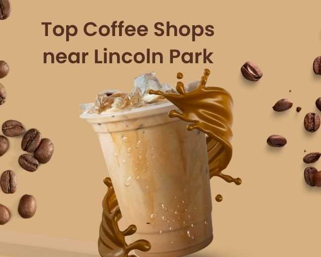 top-coffee-shops-cafes-in-lincoln-park