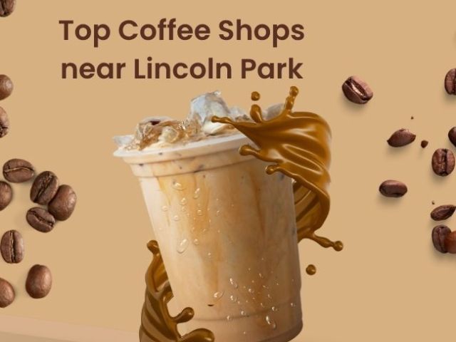 top-coffee-shops-cafes-in-lincoln-park