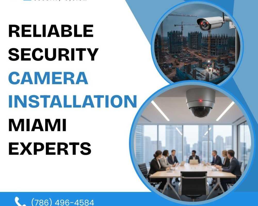 reliable-security-camera-installation-miami-experts