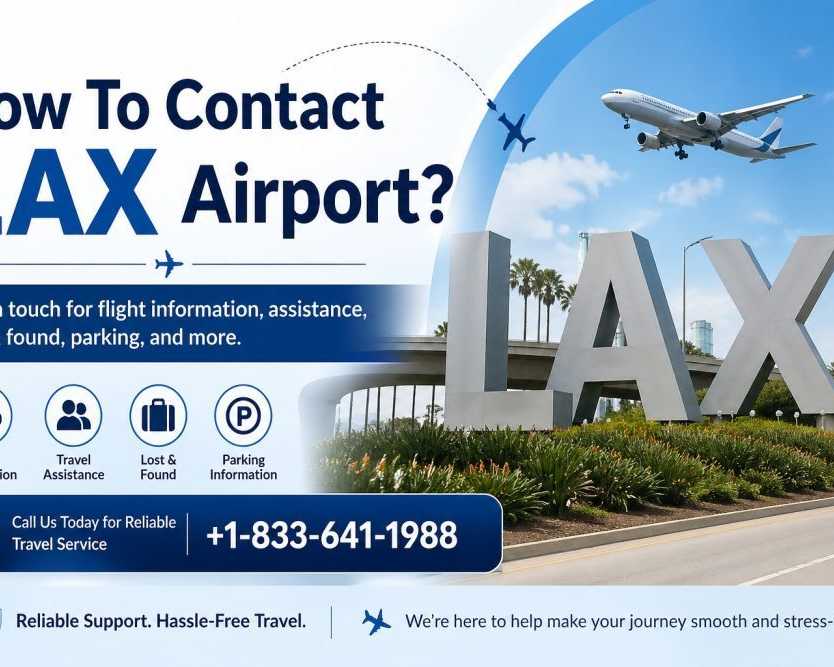 how-to-contact-lax-airport-1-833-641-1988