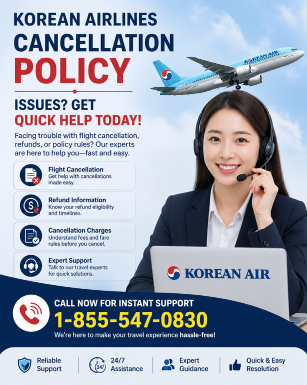 korean-airlines-cancellation-policy-issues-get-quick-help-today-big-0