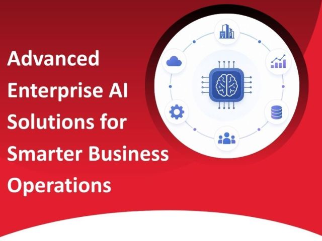 advanced-enterprise-ai-solutions-for-smarter-business-operations