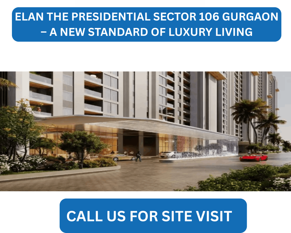 elan-the-presidential-sector-106-dwarka-expressway
