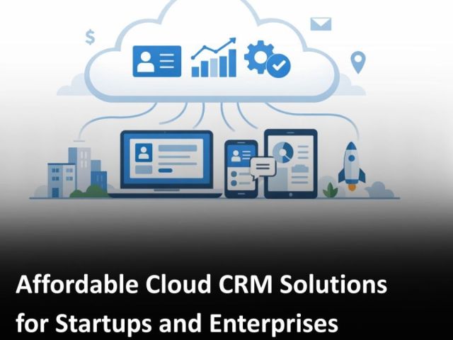 affordable-cloud-crm-solutions-for-startups-and-enterprises