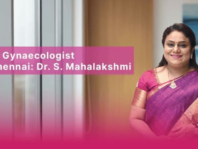 choosing-the-best-gynaecologist-in-chennai-for-womens-health