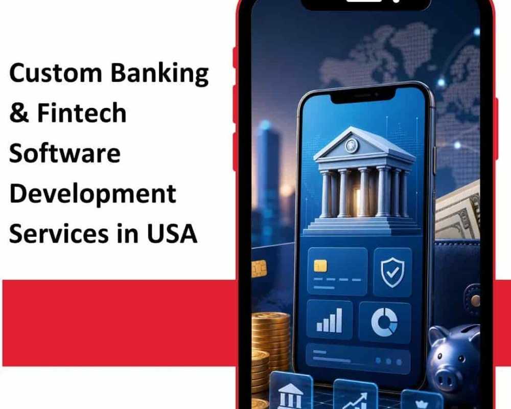 custom-banking-fintech-software-development-services-in-usa