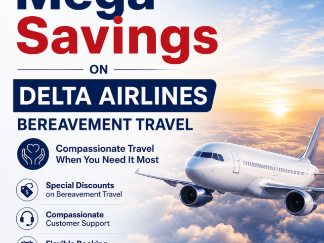 mega-savings-on-delta-airlines-bereavement-travel-1-855-867-4428