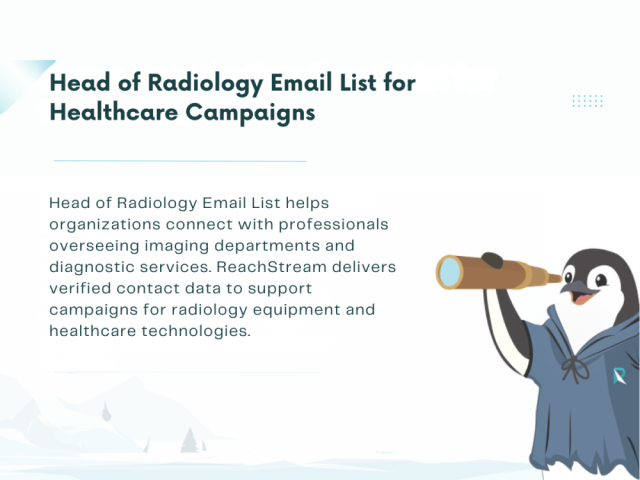access-head-of-radiology-email-list-for-medical-campaigns