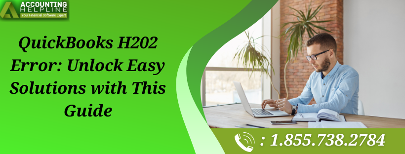 effective-steps-to-eliminate-quickbooks-h202-error-big-0