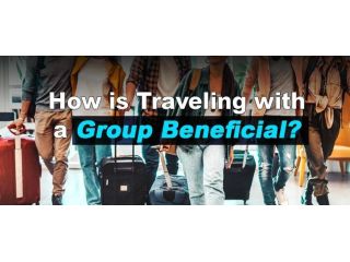 how-is-traveling-with-a-group-beneficial-small-0