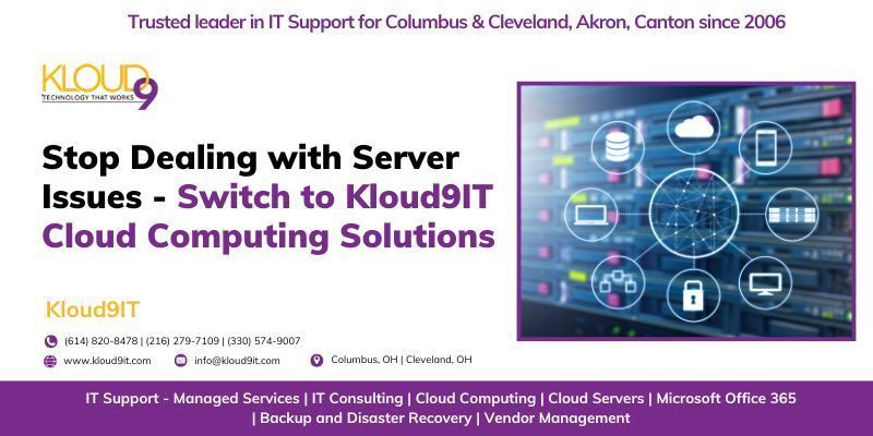 switch-to-kloud9it-cloud-computing-solutions-for-server-issues-big-0