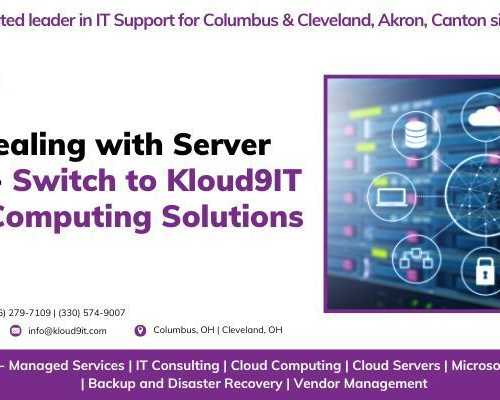 switch-to-kloud9it-cloud-computing-solutions-for-server-issues