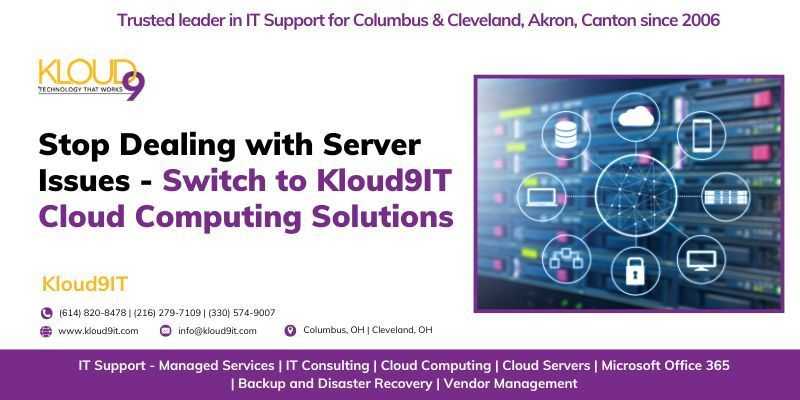 switch-to-kloud9it-cloud-computing-solutions-for-server-issues-big-0