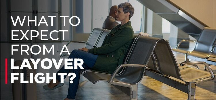 what-to-expect-from-a-layover-flight-big-0