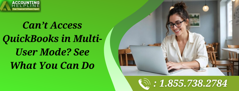 best-solutions-for-cant-access-quickbooks-in-multi-user-mode-big-0