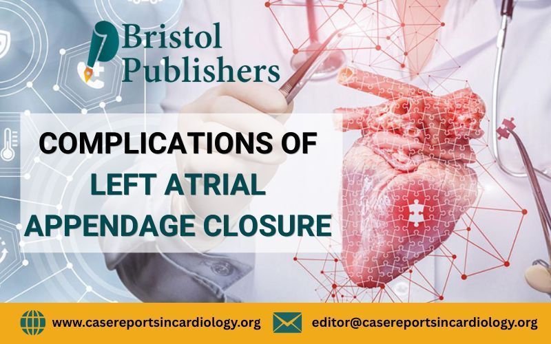 publish-complications-of-left-atrial-appendage-closure-reports-big-0