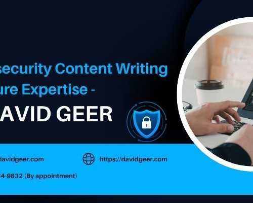 cybersecurity-content-writing-with-pure-expertise-by-david-geer