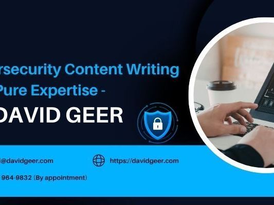 cybersecurity-content-writing-with-pure-expertise-by-david-geer