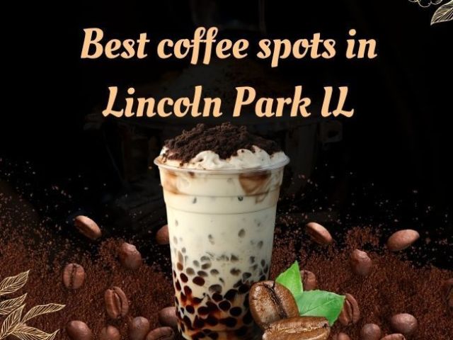 topest-coffee-shops-near-lincoln-park-chicago-il
