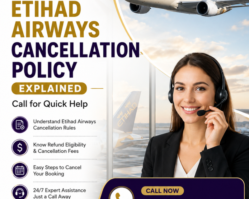 etihad-airways-cancellation-policy-call-for-quick-help