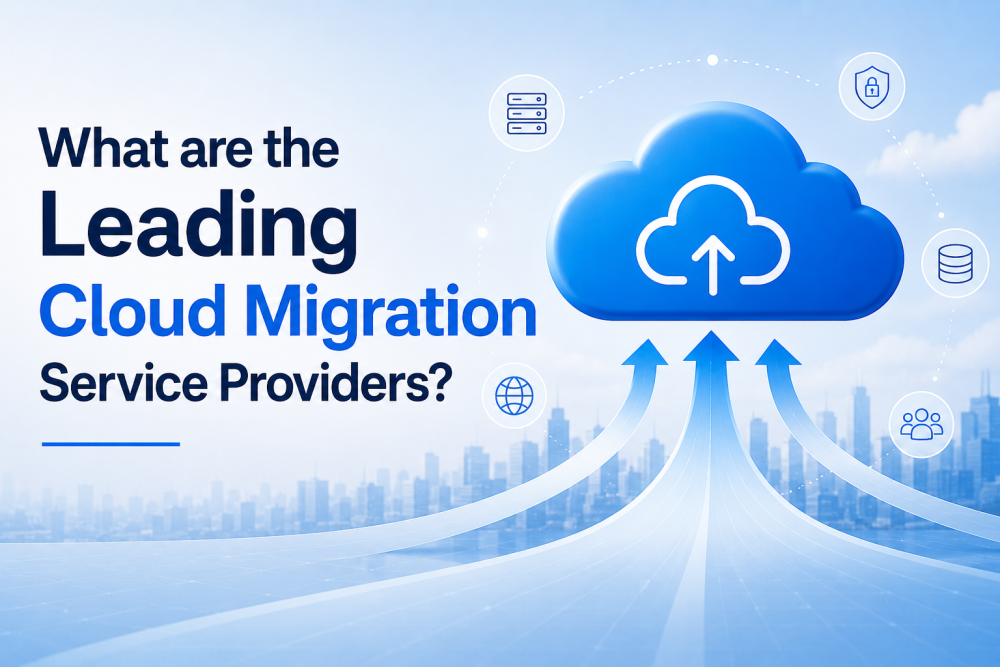 what-are-the-leading-cloud-migration-service-providers-big-0
