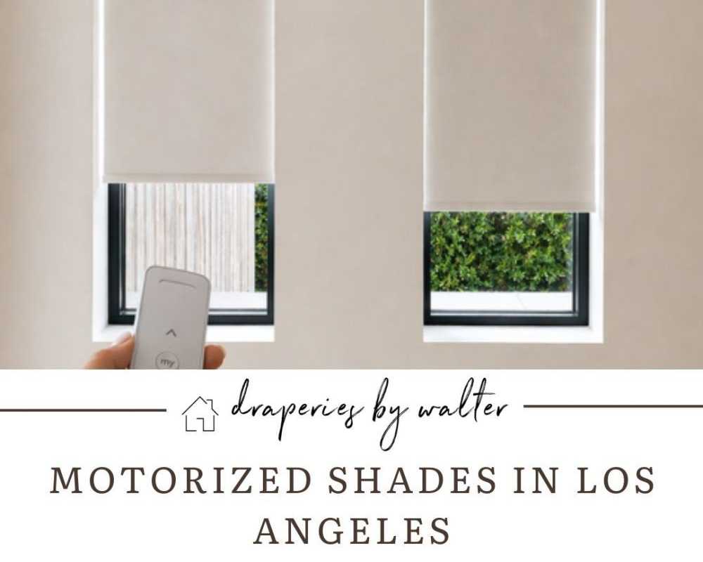 motorized-shades-in-los-angeles-smart-window-treatments