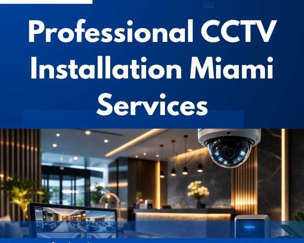professional-cctv-installation-in-miami-services