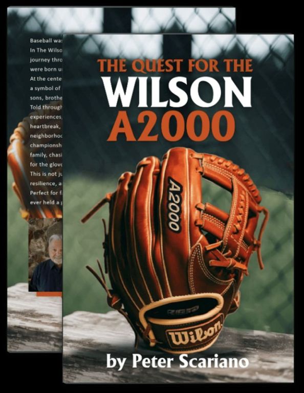 the-wilson-a2000-book-peter-scarianos-ultimate-baseball-story-big-0