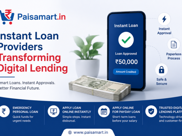 instant-loan-providers-transforming-digital-lending