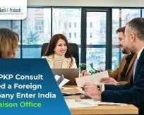 complete-guidance-for-setting-up-liaison-offices-in-india