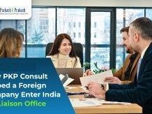 complete-guidance-for-setting-up-liaison-offices-in-india