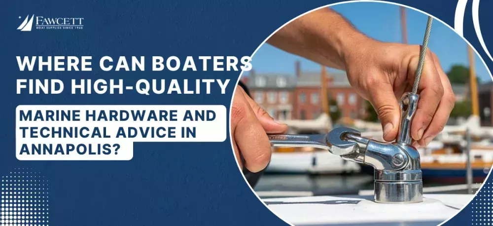 premium-marine-hardware-expert-technical-advice-in-annapolis-big-0
