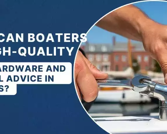 premium-marine-hardware-expert-technical-advice-in-annapolis