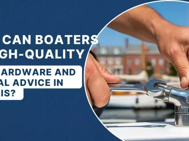 premium-marine-hardware-expert-technical-advice-in-annapolis