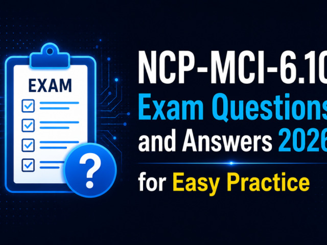ncp-mci-610-exam-questions-and-answers-for-easy-practice