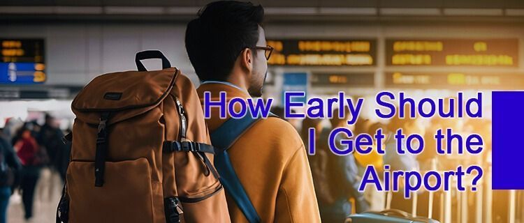 how-early-should-i-get-to-the-airport-big-0