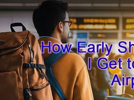 how-early-should-i-get-to-the-airport
