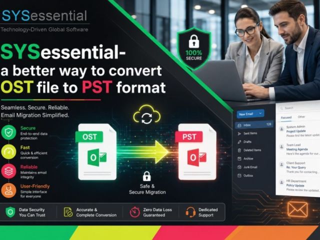 sysessential-a-better-way-to-convert-ost-file-to-pst-format