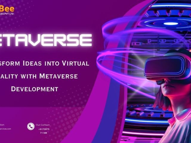 transform-ideas-into-virtual-reality-with-metaverse-development