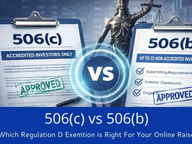 506c-vs-506b-key-differences-in-reg-d-offerings