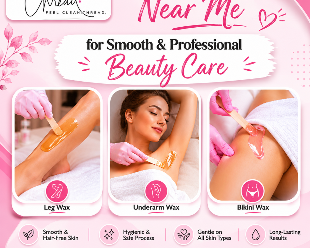wax-places-near-me-for-smooth-and-professional-beauty-care